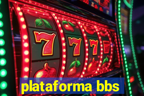 plataforma bbs